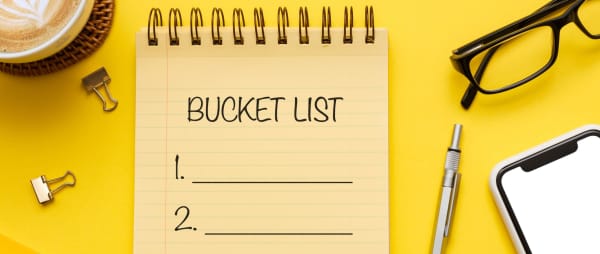 Tick something off your bucket list